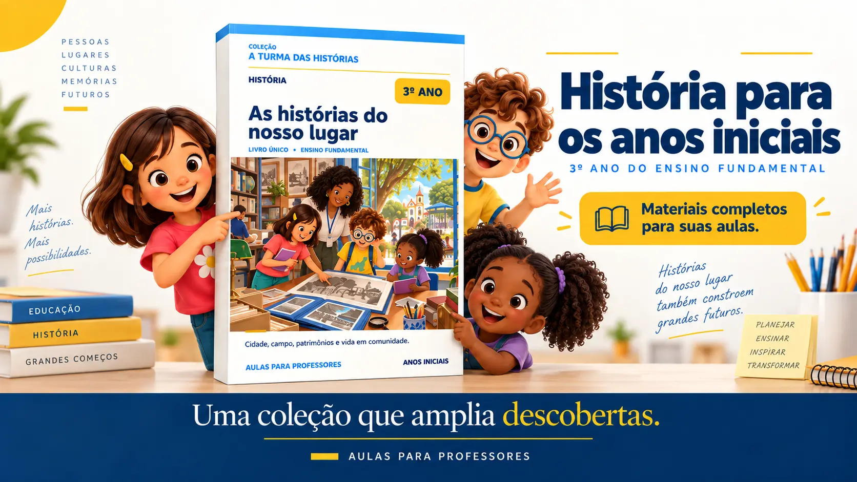 3º ANO: AS HISTÓRIAS DO NOSSO LUGAR