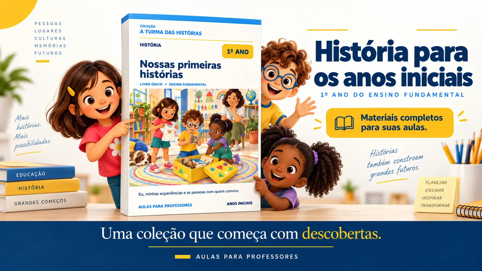 1º ANO: NOSSAS PRIMEIRAS HISTÓRIAS