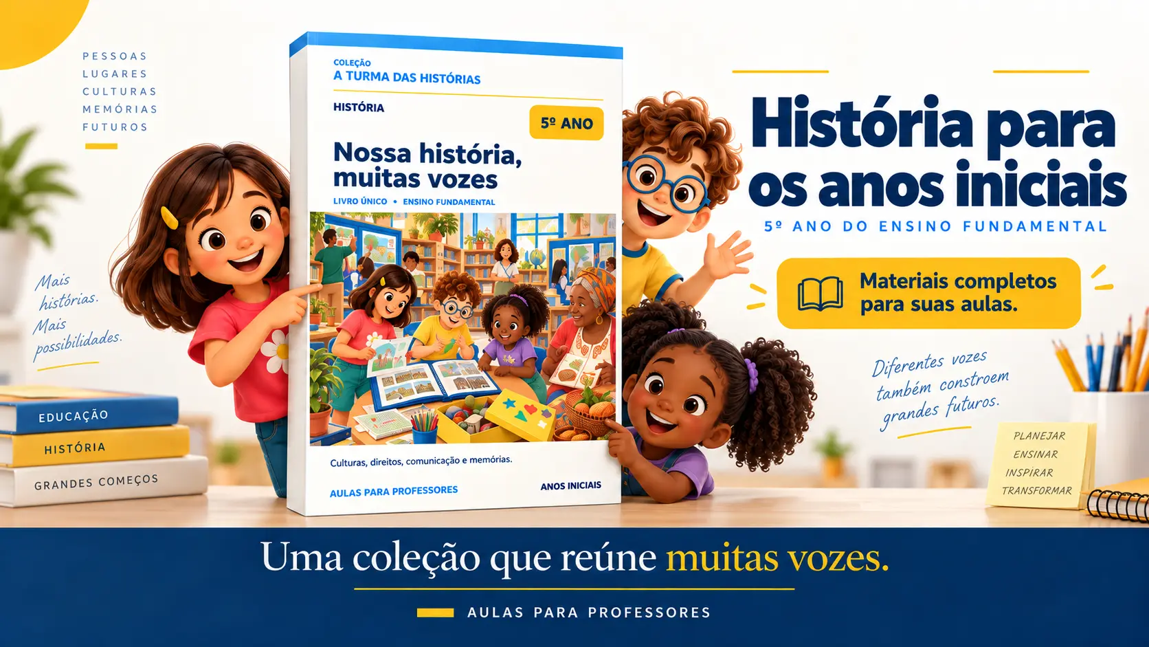 5º ANO: NOSSA HISTÓRIA, MUITAS VOZES